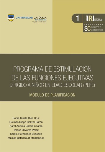 Programa de estimulación de las funciones ejecutivas dirigido a niños en edad escolar (PEFE)