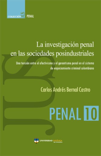 La investigación penal en las sociedades posindustriales.