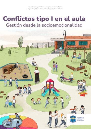 Conflictos tipo I en el aula. Gestión desde la socioemocionalidad
