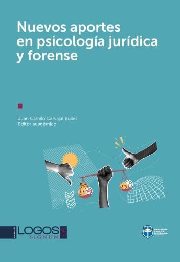 Nuevos aportes en psicología jurídica y forense