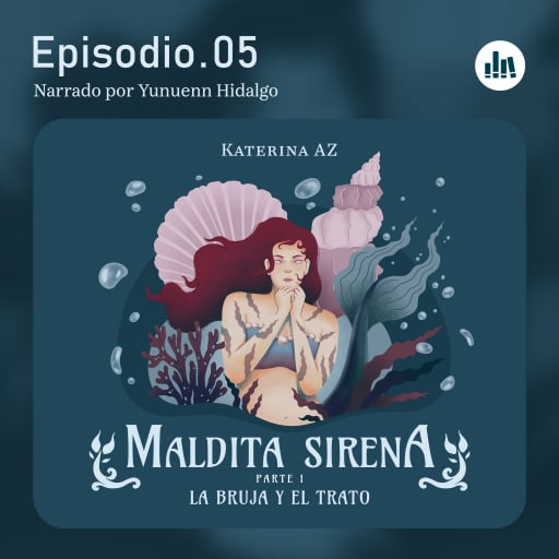 La bruja y el trato. Episodio 05