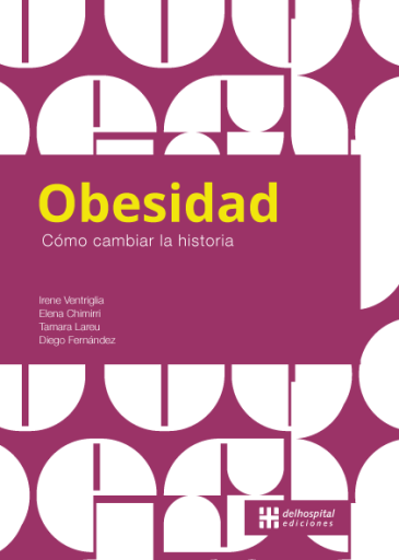 Obesidad: cómo cambiar la historia