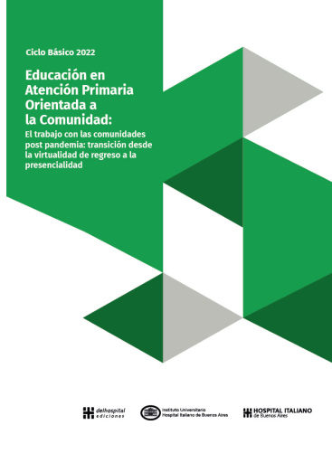 Ciclo Básico 2022: Educación en Atención Primaria Orientada a la Comunidad