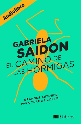 El camino de las hormigas