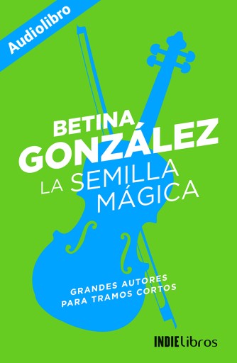 La semilla mágica