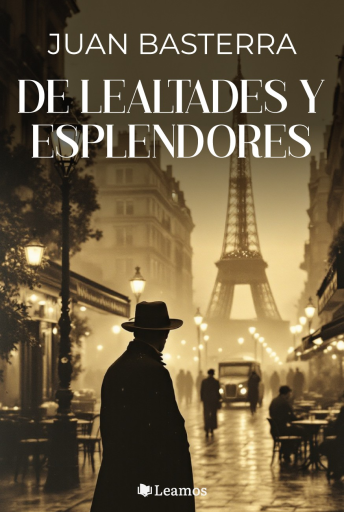 De lealtades y esplendores