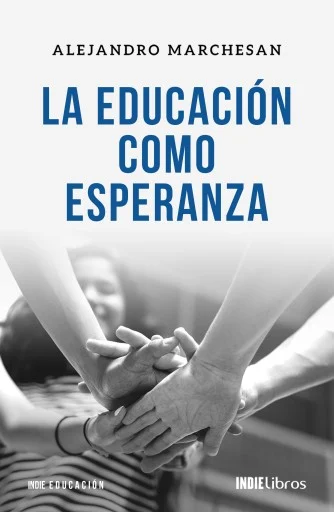 La educación como esperanza