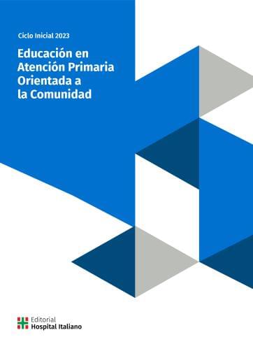 Ciclo Básico 2023: Educación en Atención Primaria Orientada a la Comunidad