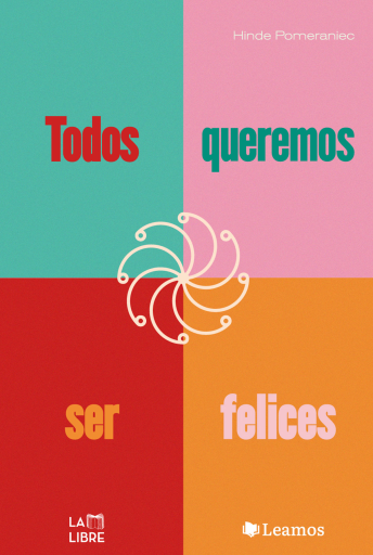 Todos queremos ser felices