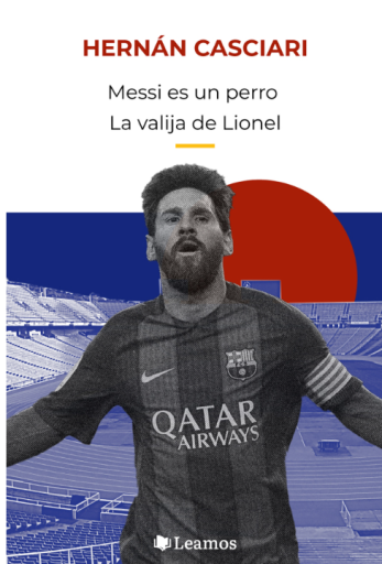 Messi es un perro / La valija de Lionel