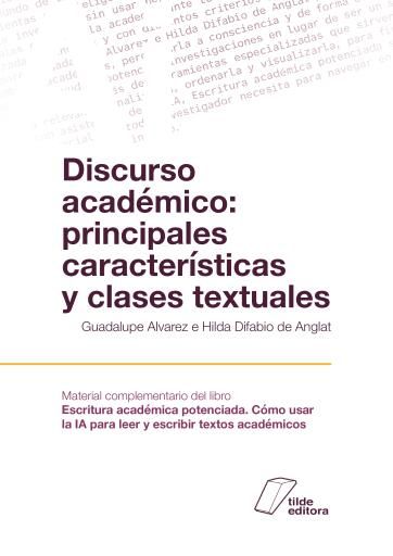Discurso académico. Principales características y clases textuales