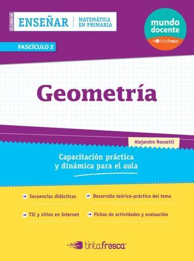 Portada del libro «Geometría - Colección Enseñar Matemática en Primaria», de Alejandro Rossetti