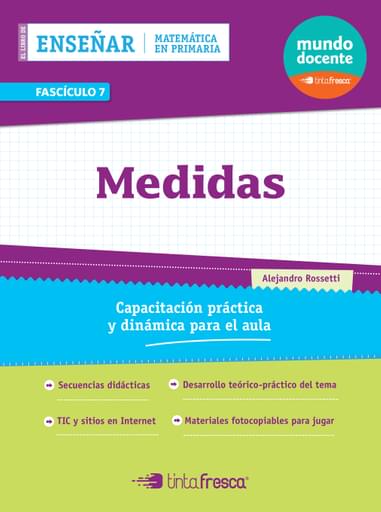 Portada del libro «Medidas - Colección Enseñar Matemática en Primaria», de Alejandro Rossetti