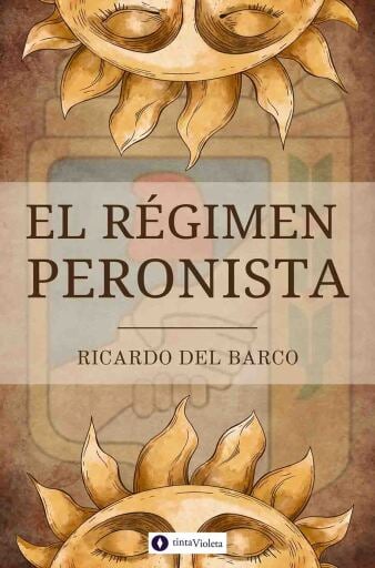 El régimen peronista imagen de portada