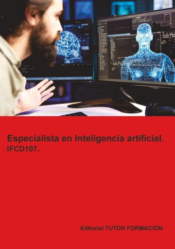 Especialista en inteligencia artificial. IFCD107.
