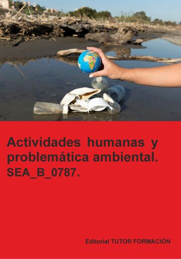 Actividades humanas y problemática ambiental. SEA_B_0787.