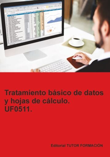 Tratamiento básico de datos y hojas de cálculo. UF0511.
