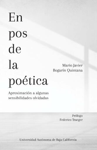 En pos de la poética. Aproximación a algunas sensibilidades olvidadas