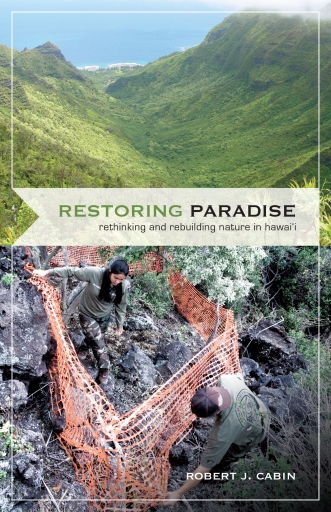 Portada del libro «Restoring Paradise», de Robert J. Cabin