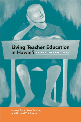 Living Teacher Education in Hawai‘i