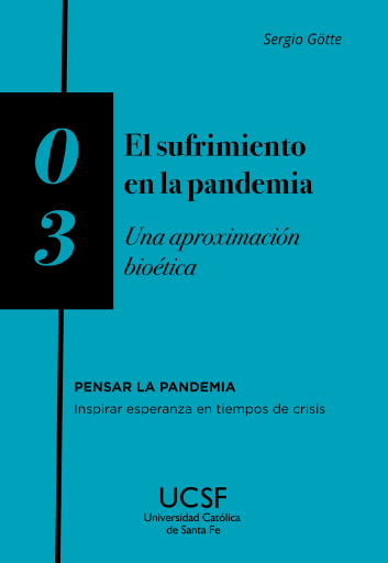 El sufrimiento en la pandemia. Una aproximación bioética.