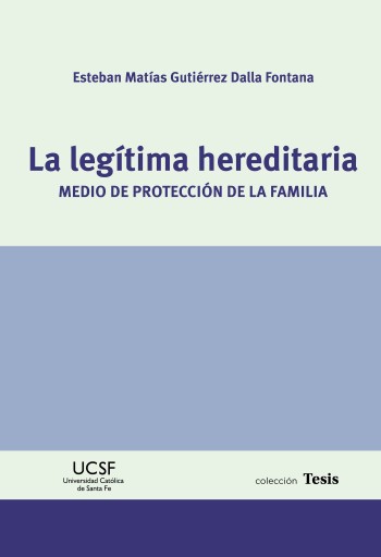La legítima hereditaria. Medio de protección de la familia
