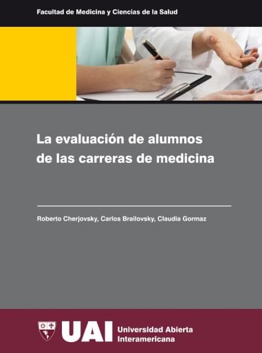 La evaluación de alumnos de las carreras de medicina