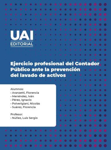 Ejercicio profesional del Contador Público ante la prevención del lavado de activos