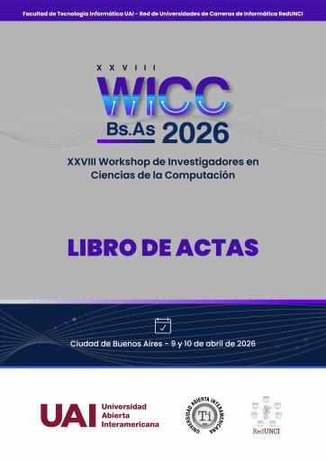 Workshop de investigadores en ciencias de la computación WICC 2026 : libro de actas
