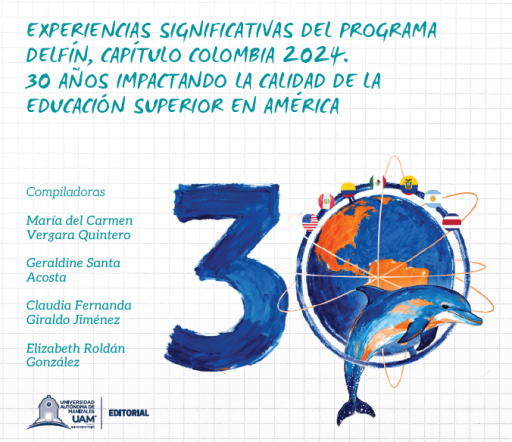 Experiencias significativas del programa Delfín, capítulo Colombia 2024. 30 años impactando la calidad de la educación superior en América imagen de portada