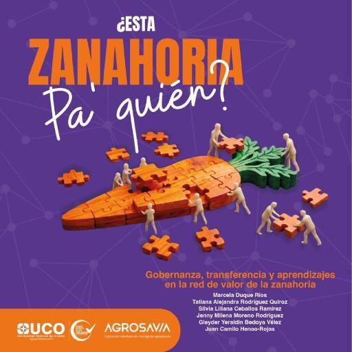 ¿Esta zanahoria pa' quién?: Gobernanza, transferencia y aprendizajes en la red de valor de la zanahoria imagen de portada
