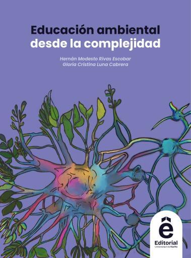 Educación Ambiental desde la complejidad