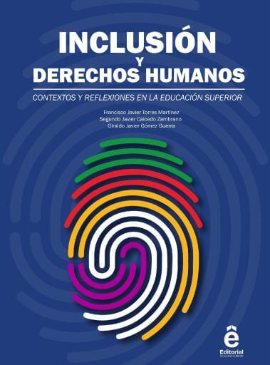 Inclusión y Derechos Humanos contextos y reflexiones en la Educación Superior