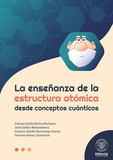 La enseñanza de la estructura atómica desde conceptos cuántocos