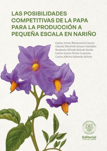 Las Posibilidades Competitivas de la papa para la producción a pequeña escala en Nariño