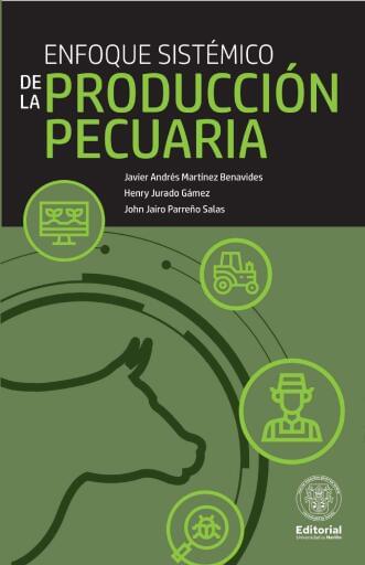 ENFOQUE SISTEMICO DE LA PRODUCCIÓN PECUARIA