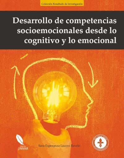 Desarrollo de competencias socioemocionales desde lo cognitivo y lo emocional