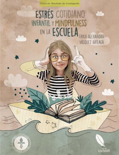 Estrés Cotidiano Infantil y Mindfulness en la Escuela