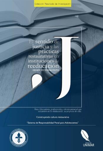 El sentido de justicia y las prácticas restaurativas en instituciones de reeducación
