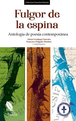Fulgor de la espina: Antología de poesía contemporánea