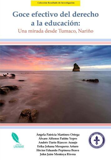 Goce efectivo del derecho a la educación: Una mirada desde Tumaco, Nariño