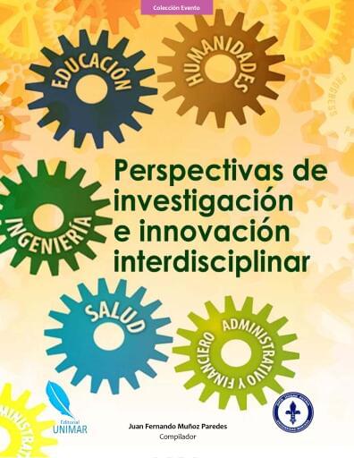 Perspectivas de investigación e innovación interdisciplinar