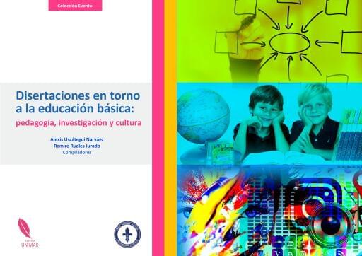 Disertaciones en torno a la educación básica: pedagogía, investigación y cultura