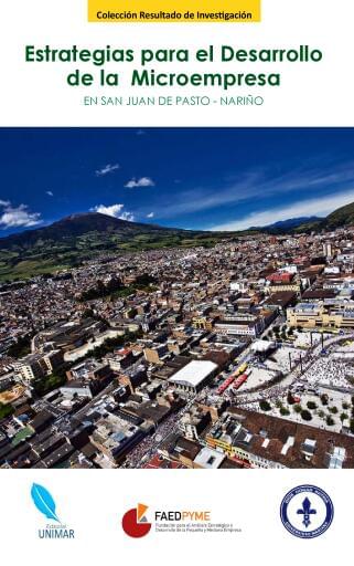 ESTRATEGIAS PARA EL DESARROLLO DE LA MICROEMPRESA: EN SAN JUAN DE PASTO - NARIÑO