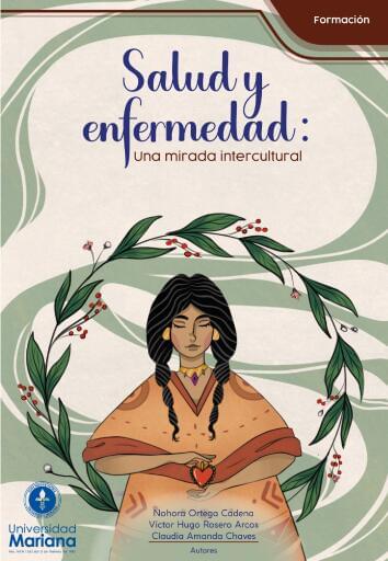Salud y enfermedad: una mirada intercultural