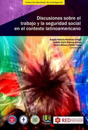 Discusiones sobre el trabajo y la seguridad social en el contexto latinoamericano