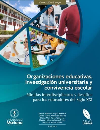 Organizaciones educativas, investigación universitaria y convivencia escolar