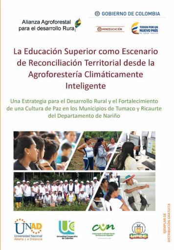La Educación Superior como Escenario de Reconciliación Territorial desde la Agroforestería climáticamente inteligente