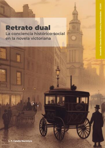 Retrato dual: La conciencia histórico-social en la novela victoriana