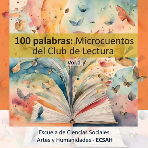100 palabras: Microcuentos del Club de Lectura Vol.1 imagen de portada